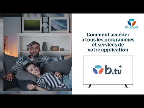 Bbox Smart TV : comment utiliser l'application B.tv+ ?