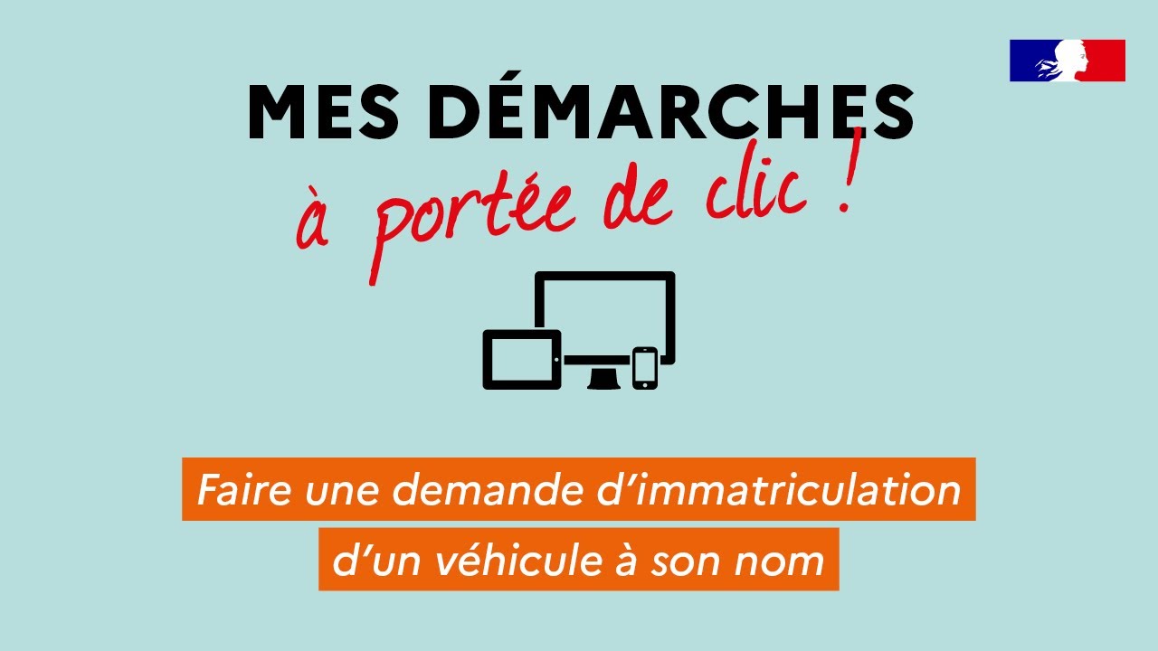 Faire une demande d'immatriculation d'un véhicule à son nom