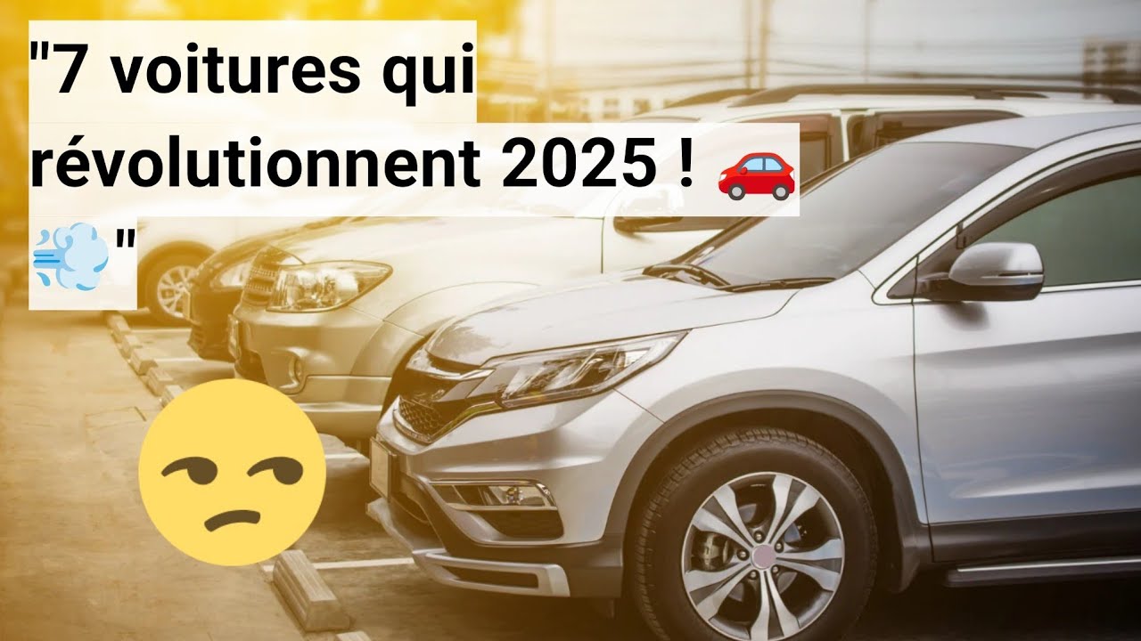 🚗 Les 7 Voitures les Plus Époustouflantes de 2025 : Entre Innovation et Tradition ! 🚀