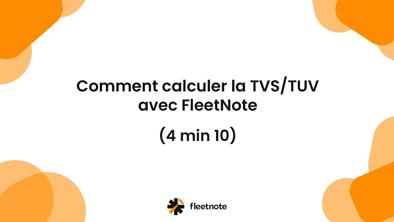 Calculer sa TVS 2024 avec FleetNote