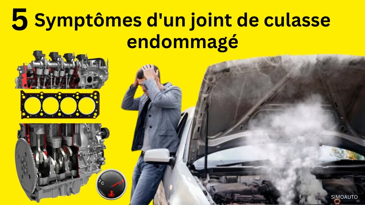 5 Symptômes d'un joint de culasse endommagé