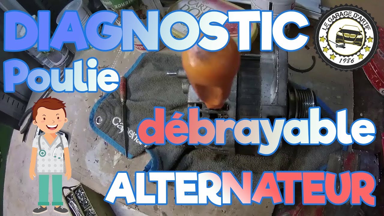 COMMENT DIAGNOSTIQUER UNE POULIE DÉBRAYABLE D'ALTERNATEUR?
