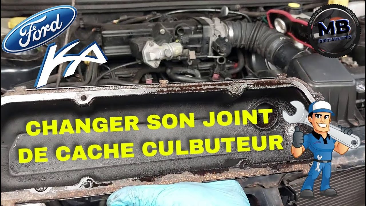 Changer son joint de cache culbuteur (Ford Ka 1.3I)