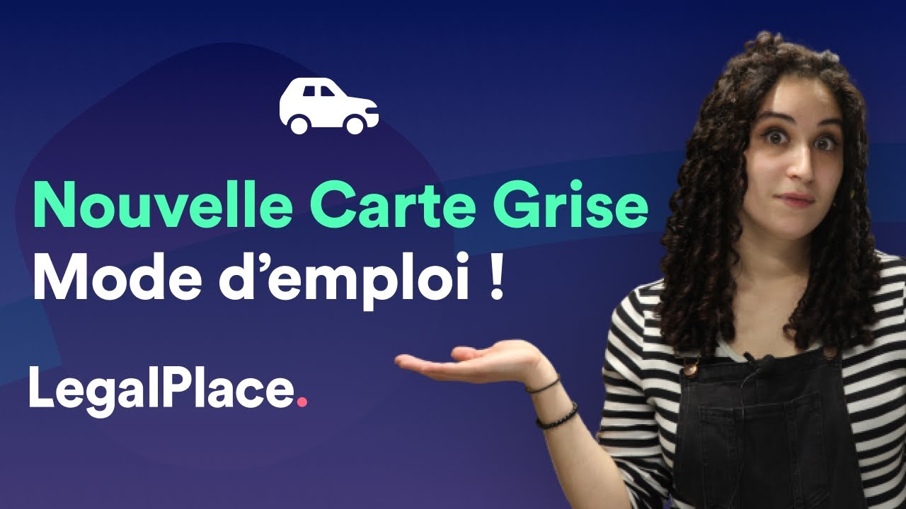 Comment refaire une Carte Grise simplement !