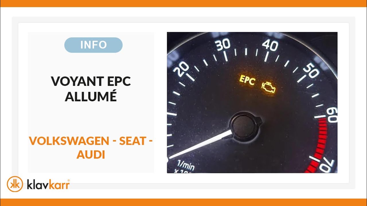 [INFO] Voyant EPC - VOLKSWAGEN - SEAT - AUDI - SKODA