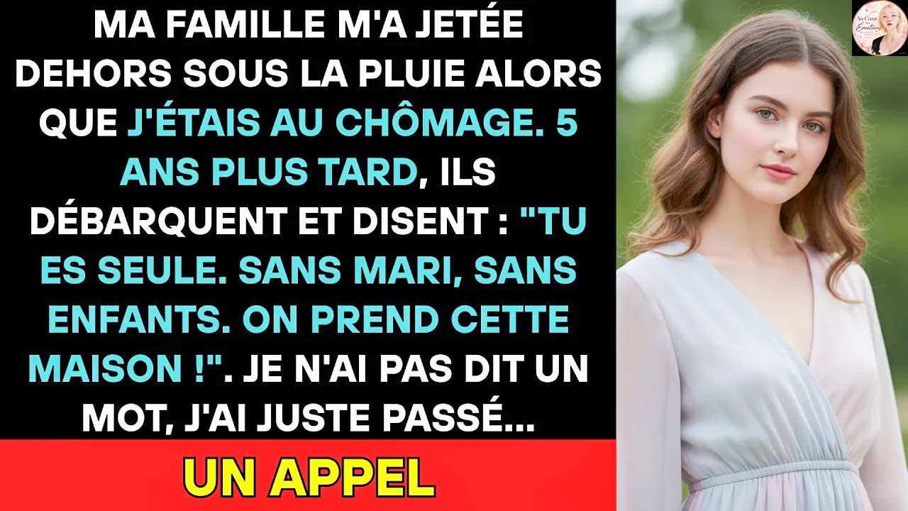 Ma Famille M'a Mise À La Porte Sans Emploi. 5 Ans Après, Ils Ont Surgi ： ＂On Prend Cette Maison !..＂